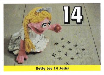 1992 Idolmaker Sesame Street #15 Betty Lou 14 Jacks Front
