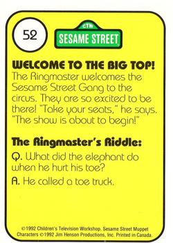 1992 Idolmaker Sesame Street #52 The Ringmaster welcomes them to the Big Top Back