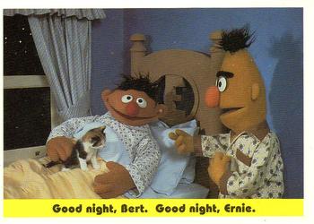 1992 Idolmaker Sesame Street #71 Good night, Bert. Good night, Ernie. Front