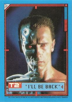 1991 Topps Terminator 2: Judgment Day #1 I'll Be Back Front