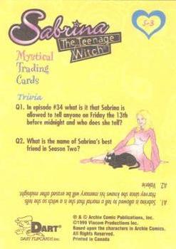 1999 Dart Sabrina the Teenage Witch - Foil #S-3 In episode #34 what is it that Sabrina.. Back
