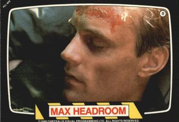 1986 Topps Max Headroom #11 (Edison with forehead scar) Back