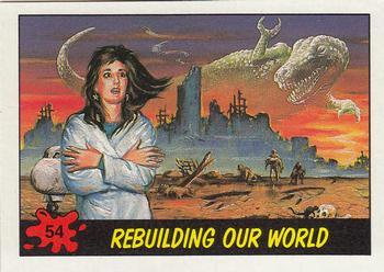 1988 Topps Dinosaurs Attack! #54 Rebuilding Our World Front