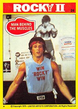 1979 Topps Rocky II #24 Man Behind the Muscles Front