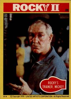 1979 Topps Rocky II #28 Rocky's Trainer, Mickey Front