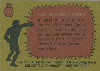 1979 Topps Rocky II #44 Man-Mountain Creed Back