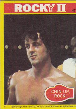 1979 Topps Rocky II #47 Chin-Up, Rock! Front