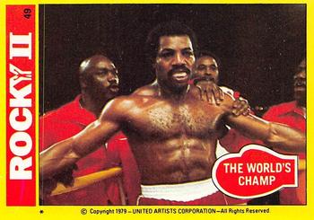 1979 Topps Rocky II #49 The World's Champ Front