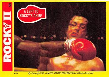 1979 Topps Rocky II #59 A Left to Rocky's Chin! Front