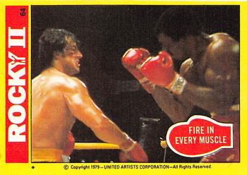 1979 Topps Rocky II #64 Fire in Every Muscle Front