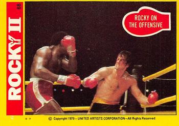 1979 Topps Rocky II #68 Rocky on the Offensive Front