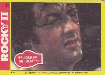1979 Topps Rocky II #70 Bruised But Not Beaten! Front