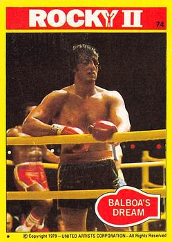 1979 Topps Rocky II #74 Balboa's Dream Front