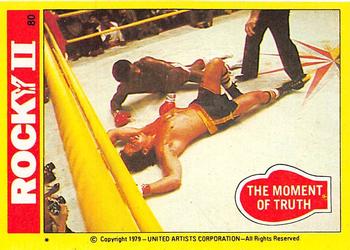 1979 Topps Rocky II #80 The Moment of Truth Front