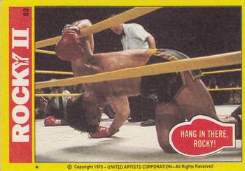 1979 Topps Rocky II #83 Hang in There, Rocky! Front