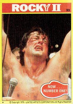 1979 Topps Rocky II #93 Now ... Number One! Front