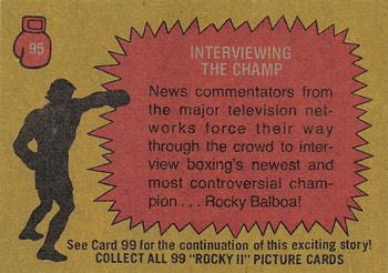 1979 Topps Rocky II #95 Interviewing the Champ Back
