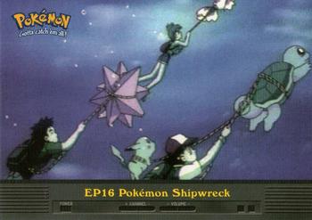 2000 Topps Pokemon TV Animation Edition Series 2 #EP16 Pokémon Shipwreck Front