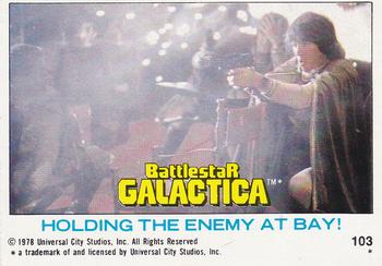 1978 Topps Battlestar Galactica #103 Holding the Enemy at Bay! Front