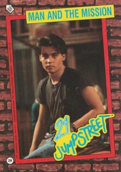 1987 Topps 21 Jump Street #29 Man and the Mission Front