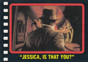 1987 Topps Who Framed Roger Rabbit #90 Jessica, Is That You? Front