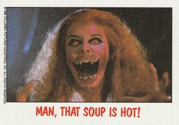 1988 Topps Fright Flicks #2 Man, That Soup Is Hot! Front