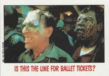 1988 Topps Fright Flicks #51 Is This the Line for Ballet Tickets? Front