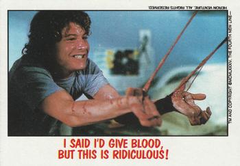 1988 Topps Fright Flicks #73 I Said I'd Give Blood, But This is Ridiculous! Front