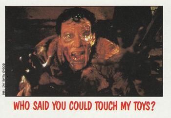 1988 Topps Fright Flicks #78 Who Said You Could Touch My Toys? Front