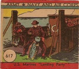 1942 Army, Navy and Air Corps (R18) #617 U.S. Marines “Landing Party” Front