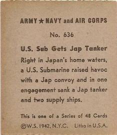 1942 Army, Navy and Air Corps (R18) #636 U.S. Sub Gets Jap Tanker Back