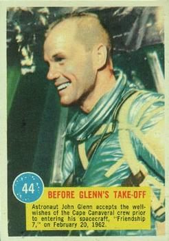 1963 Topps Astronauts (R709-6) #44 John Glenn Front
