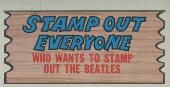 1964 Topps Beatles Plaks #40 Stamp Out Everyone Who Wants to Stamp Out the Beatles Front