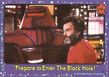 1979 Topps The Black Hole #40 Prepare to Enter The Black Hole! Front
