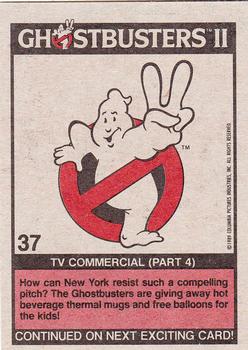 1989 Topps Ghostbusters II #37 TV Commercial (Part 4) Back