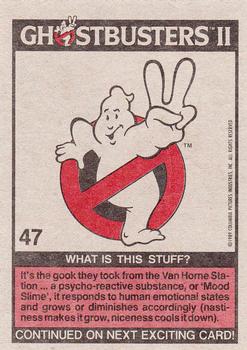 1989 Topps Ghostbusters II #47 What Is This Stuff? Back
