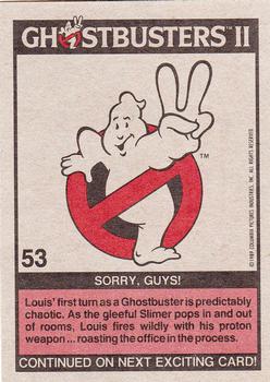 1989 Topps Ghostbusters II #53 Sorry, Guys! Back