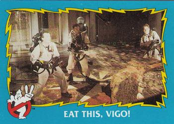 1989 Topps Ghostbusters II #77 Eat This, Vigo! Front