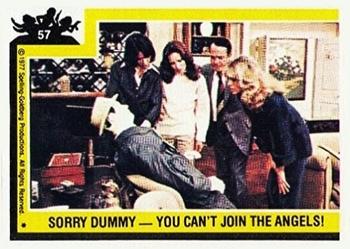 1977 Topps Charlie's Angels #57 Sorry, Dummy -- You Can't Join the Angels! Front