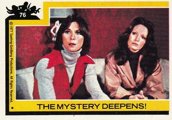 1977 Topps Charlie's Angels #76 The Mystery Deepens! Front
