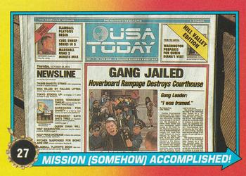 1989 Topps Back to the Future Part II #27 Mission (Somehow) Accomplished! Front
