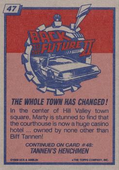 1989 Topps Back to the Future Part II #47 The Whole Town Has Changed! Back