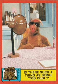 1988 Topps ALF 2nd Series #84 is there such a thing as being 