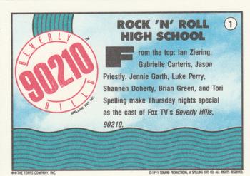 1991 Topps Beverly Hills 90210 #1 Rock 'n' Roll High School Back