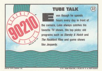 1991 Topps Beverly Hills 90210 #22 Tube Talk Back