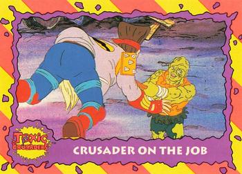 1991 Topps Toxic Crusaders #20 Crusader on the Job Front