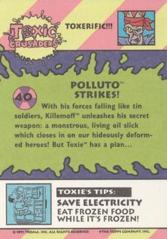 1991 Topps Toxic Crusaders #40 Polluto Strikes! Back