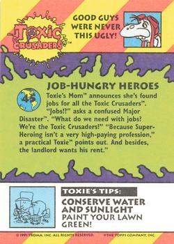 1991 Topps Toxic Crusaders #45 Job-Hungry Heroes Back