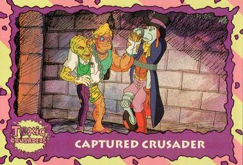 1991 Topps Toxic Crusaders #57 Captured Crusader Front