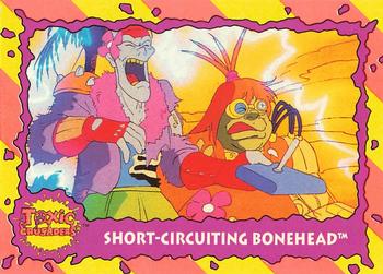 1991 Topps Toxic Crusaders #78 Short-Circuiting Bonehead! Front